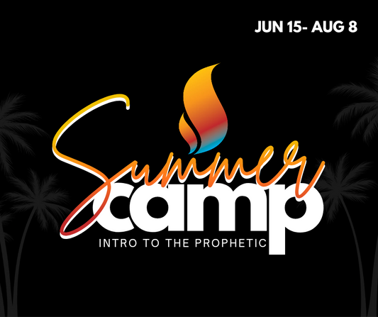 Introduction to the Prophetic Summer Camp